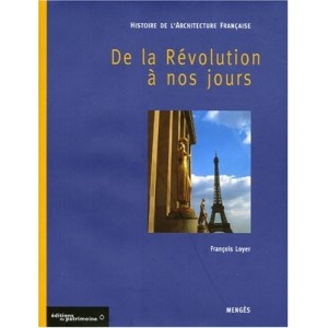 Histoire de l'architecture française de la Révolution à nos jours 