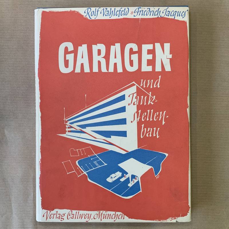 Garagen Und Tankstellenbau / 1953