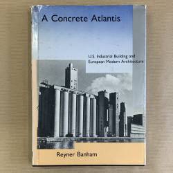 Reyner Banham / A concrete...