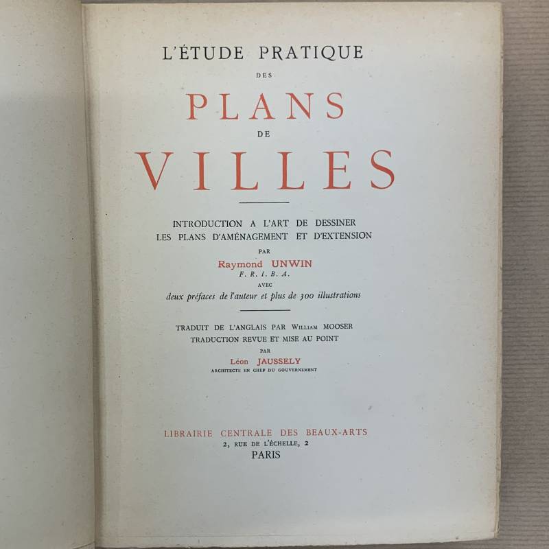 Raymond Unwin / étude pratique des plans de villes.