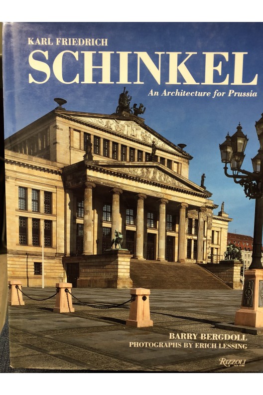 Karl Friedrich Schinkel - an architecture for Prussia 