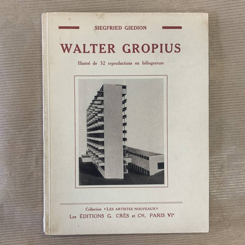 Walter Gropius par Sigfried Giedion