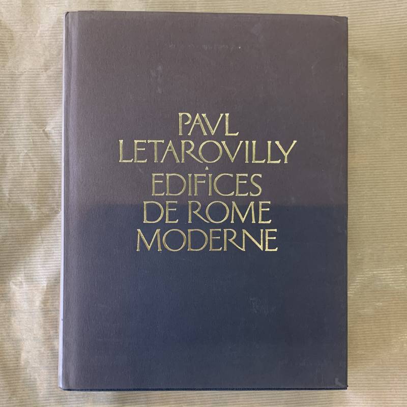 Édifices de Rome moderne / Paul Letarouilly
