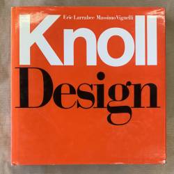 Knoll Design. ERIC LARRABEE ET MASSIMO VIGNELLI