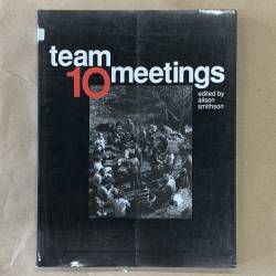 Team 10 meetings / Alison...