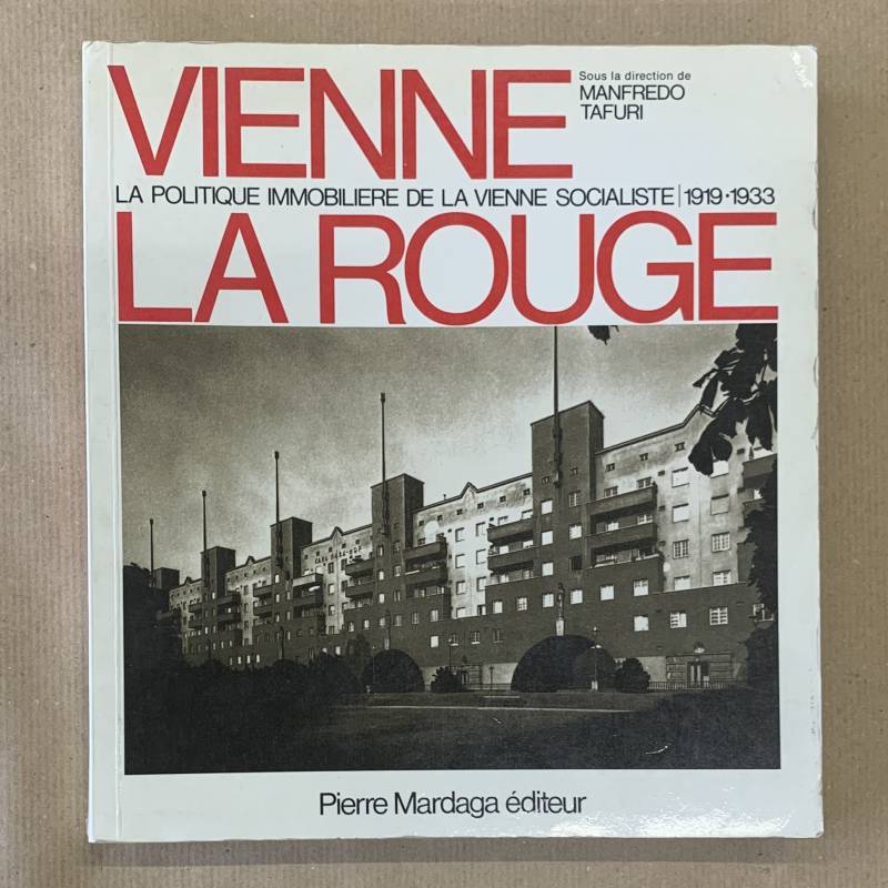 Vienne la rouge / Manfredo Tafuri.