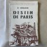 Le Corbusier / Destin de Paris / édition originale