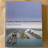 Eastern harbour district Amsterdam / urbanism & architecture