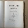 L'art de bâtir chez les romains / Auguste Choisy.