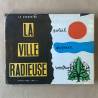 La ville radieuse / Le Corbusier
