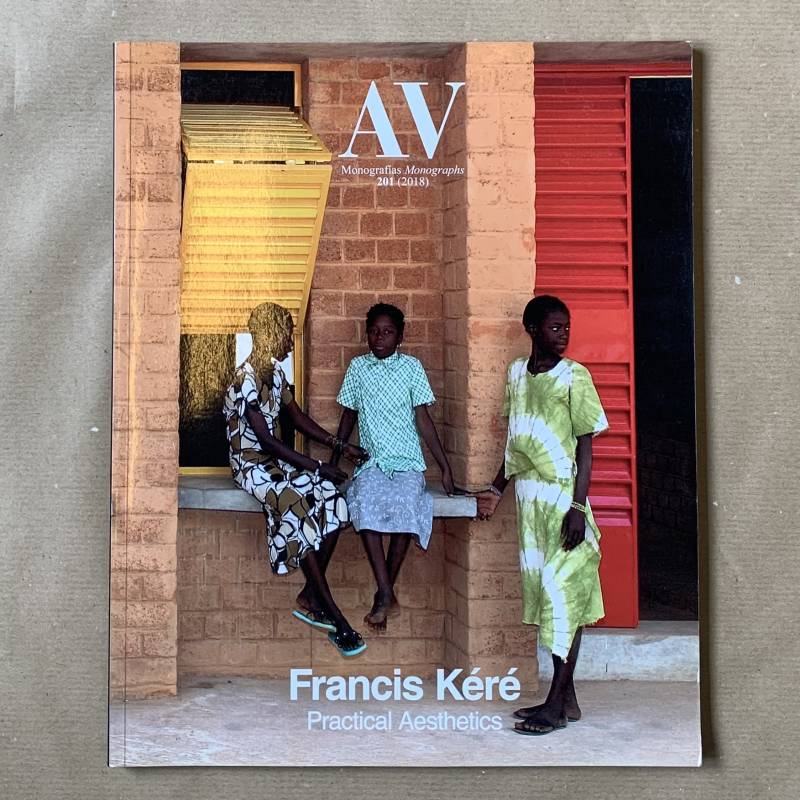 Francis Kéré / practical aestetics / AV 201