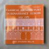 Classical architecture in renaissance Europe 1419-1585