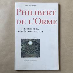 Philibert de l'orme /...