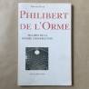 Philibert de l'orme / Philippe Potié.