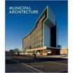 Municipal Architecture 