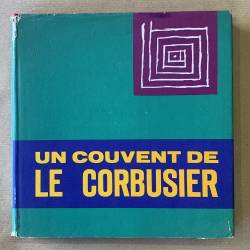 Un couvent de Le Corbusier...