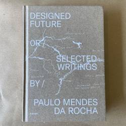 Paulo Mendes da Rocha /...