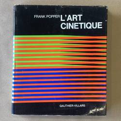 L'art cinétique / Frank...