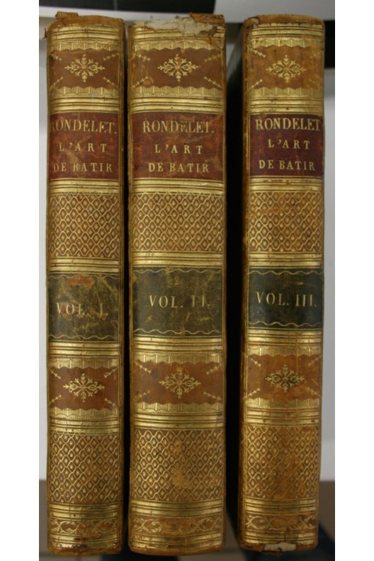 RONDELET / L'art de bâtir / Tomes 1, 2 et 3 / ÉDITION ORIGINALE / 92 PLANCHES 