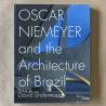 Oscar Niemeyer ant the architecture of Brazil.