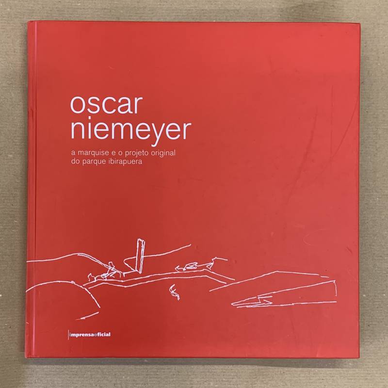 Oscar Niemeyer / a marquise e o projeto original do parque ibirapuera.