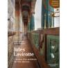 JULES LAVIROTTE - L'AUDACE D'UN ARCHITECTE DE L'ART NOUVEAU / Nouvelle édition.