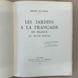 Les jardins à la française / Ernest de Ganay