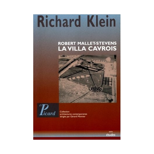 Robert Mallet-Stevens. La villa Cavrois. Robert Mallet-Stevens. La villa Cavrois.