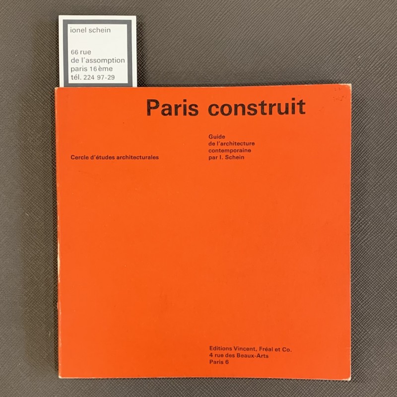 Ionel Schein / Paris construit.