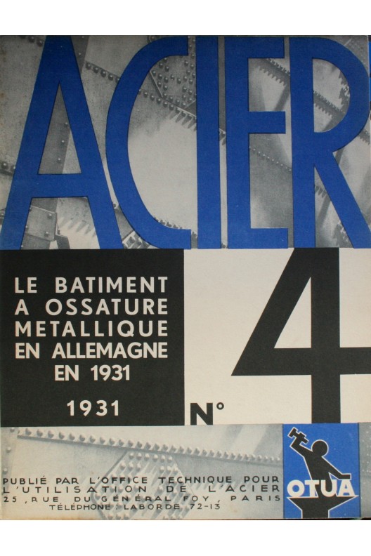 LE BATIMENT À OSSATURE METALLIQUE EN ALLEMANGNE EN 1931