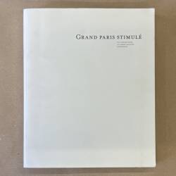 Grand Paris stimulé / signé.