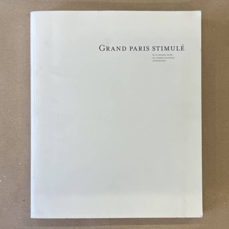 Grand Paris stimulé / signé.