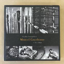 Marcel Gautherot e seu...