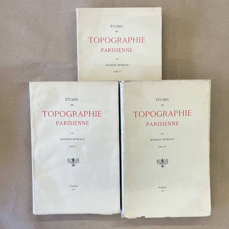 Études de topographie parisienne par Maurice Dumolin.
