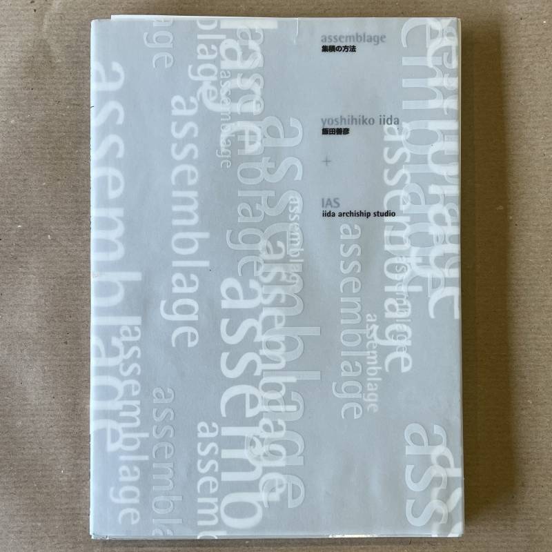 Yoshihiko Iida + IAS / Assemblage