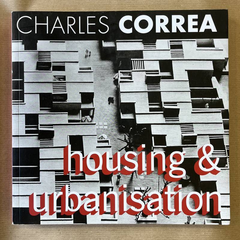 Charles Correa / housing & urbanisation.