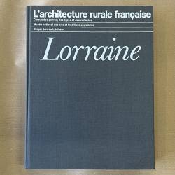 Lorraine / l'architecture...