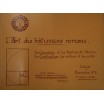 L'art des bâtisseurs romans. 