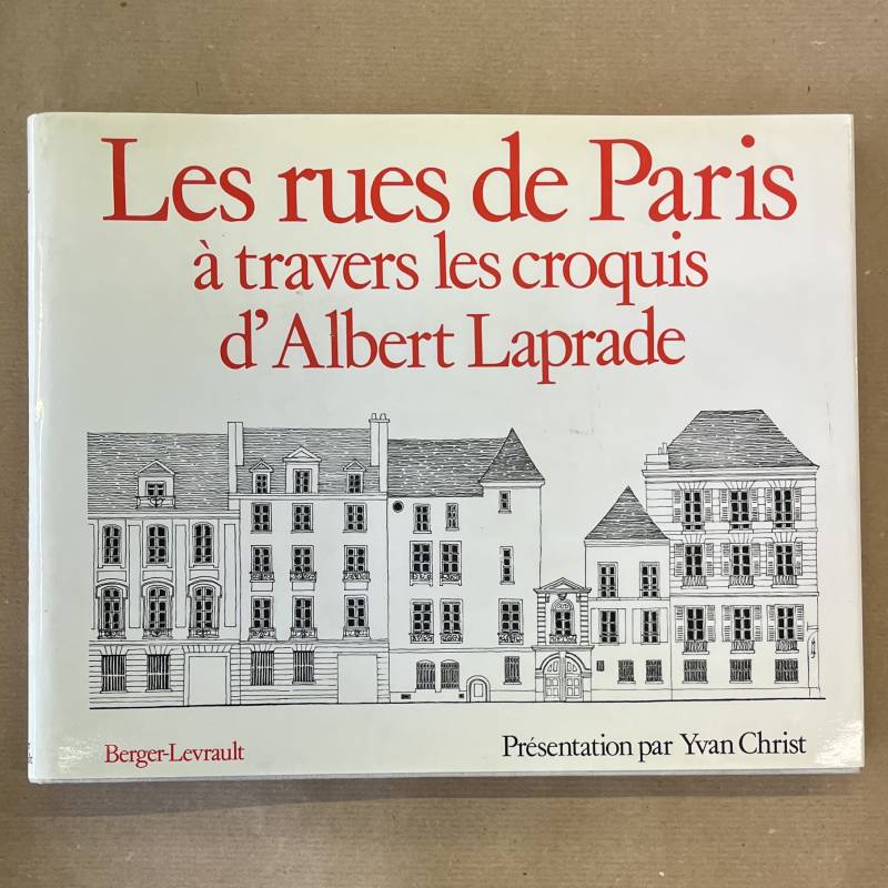 Les rues de Paris à travers les croquis d'Albert Laprade.