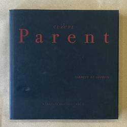 Claude Parent, Carnet de...