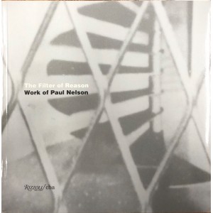 Work of Paul Nelson / The filter of reason
