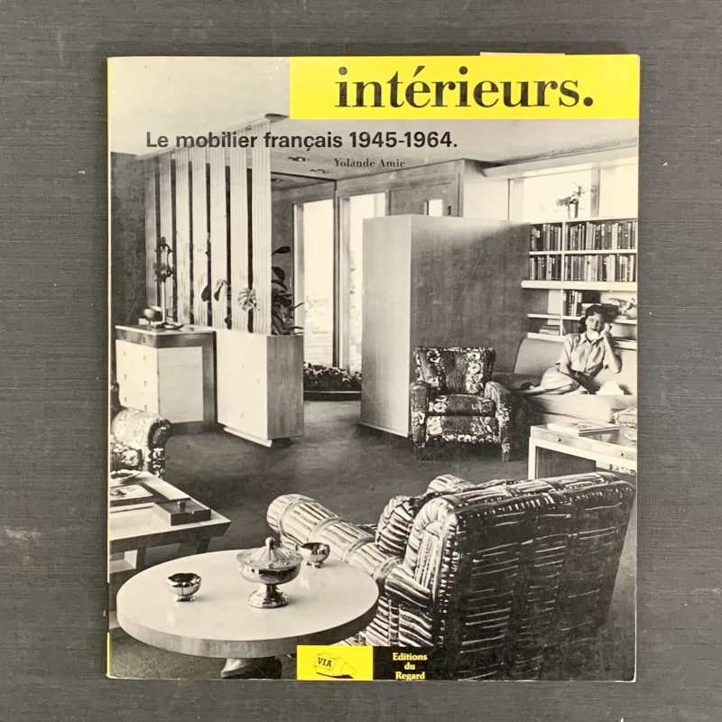 Intérieurs / le mobilier français 1945-1964