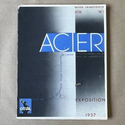 Exposition 1937 / Acier n°1...