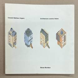 Oswald Mathias Ungers....