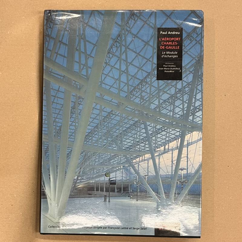 Paul Andreu / Le module d'échanges / Aéroport Charles De Gaulle / signé.