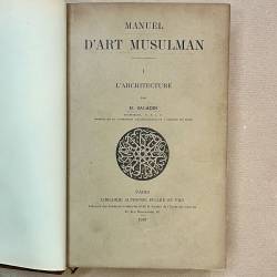 Manuel d'art musulman / Saladin et Migeon / 1907