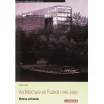 Architecture en France, 1940-2000 - histoire et théories 