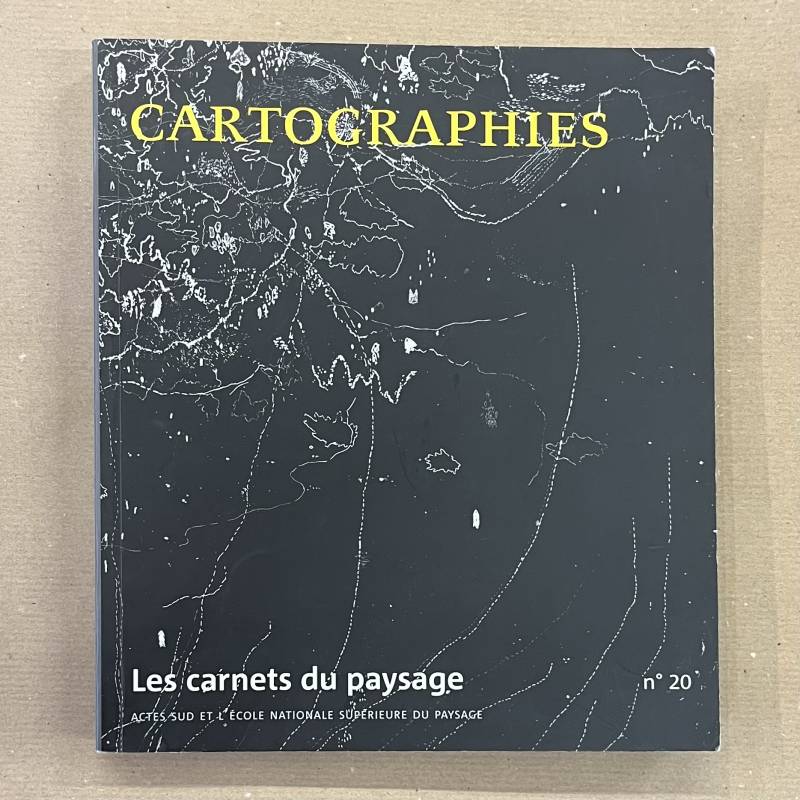 Cartographies / carnet du paysage n° 20.