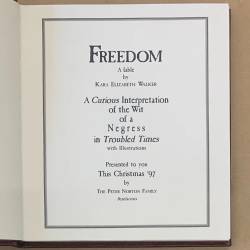 Kara Elizabeth Walker / Freedom / Artist book / Peter Norton / 1997