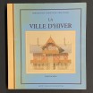 la ville d'hiver d'Arcachon / IFA 